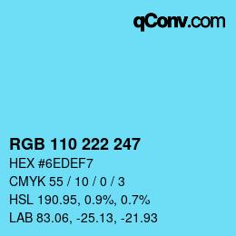 Color code: RGB 110 222 247 | qconv.com