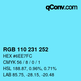 Color code: RGB 110 231 252 | qconv.com