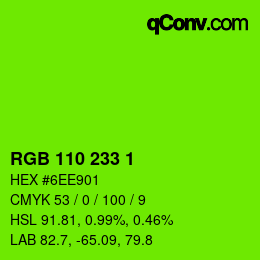 カラーコード: RGB 110 233 1 | qconv.com