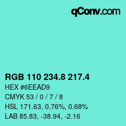 カラーコード: RGB 110 234.8 217.4 | qconv.com