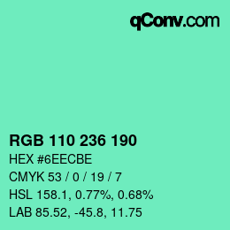 カラーコード: RGB 110 236 190 | qconv.com