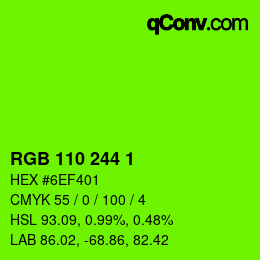 Color code: RGB 110 244 1 | qconv.com