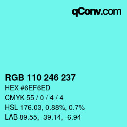 Color code: RGB 110 246 237 | qconv.com