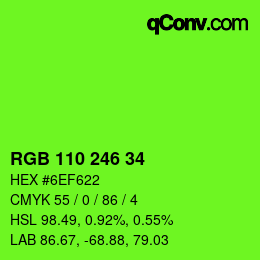 颜色代码: RGB 110 246 34 | qconv.com