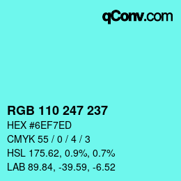 Color code: RGB 110 247 237 | qconv.com