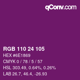 颜色代码: RGB 110 24 105 | qconv.com