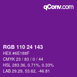 カラーコード: RGB 110 24 143 | qconv.com