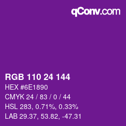 カラーコード: RGB 110 24 144 | qconv.com