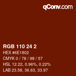 颜色代码: RGB 110 24 2 | qconv.com