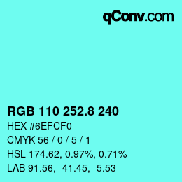 カラーコード: RGB 110 252.8 240 | qconv.com