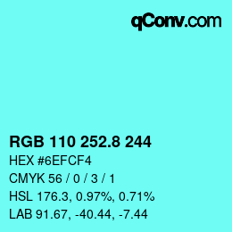 カラーコード: RGB 110 252.8 244 | qconv.com