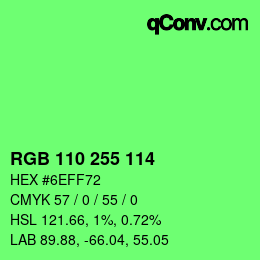 Color code: RGB 110 255 114 | qconv.com