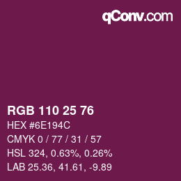 颜色代码: RGB 110 25 76 | qconv.com