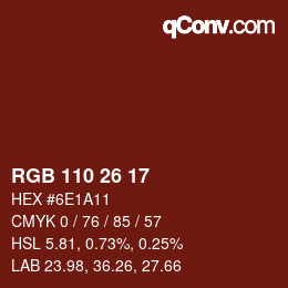カラーコード: RGB 110 26 17 | qconv.com