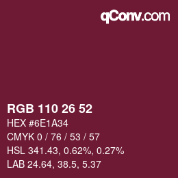 Color code: RGB 110 26 52 | qconv.com