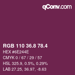 カラーコード: RGB 110 36.8 78.4 | qconv.com