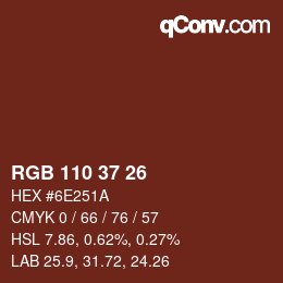 Color code: RGB 110 37 26 | qconv.com