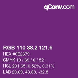 カラーコード: RGB 110 38.2 121.6 | qconv.com