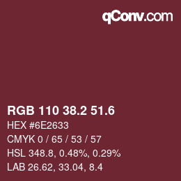 カラーコード: RGB 110 38.2 51.6 | qconv.com