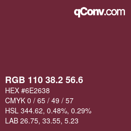カラーコード: RGB 110 38.2 56.6 | qconv.com