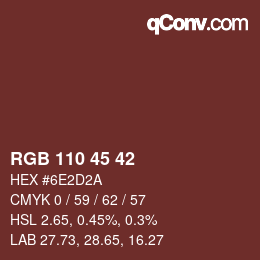 Color code: RGB 110 45 42 | qconv.com