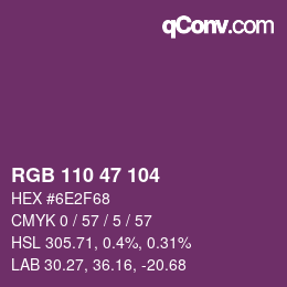カラーコード: RGB 110 47 104 | qconv.com