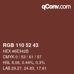 颜色代码: RGB 110 52 43 | qconv.com
