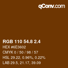 カラーコード: RGB 110 54.8 2.4 | qconv.com