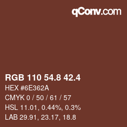 カラーコード: RGB 110 54.8 42.4 | qconv.com