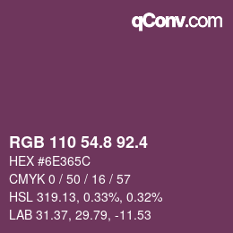 カラーコード: RGB 110 54.8 92.4 | qconv.com