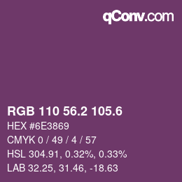 カラーコード: RGB 110 56.2 105.6 | qconv.com