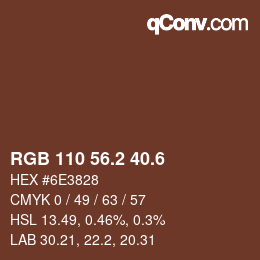 カラーコード: RGB 110 56.2 40.6 | qconv.com