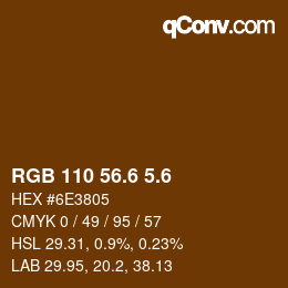 カラーコード: RGB 110 56.6 5.6 | qconv.com