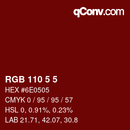 Color code: RGB 110 5 5 | qconv.com