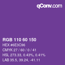 颜色代码: RGB 110 60 150 | qconv.com