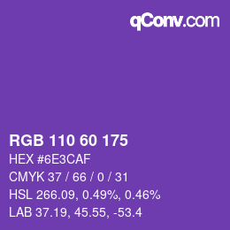 カラーコード: RGB 110 60 175 | qconv.com