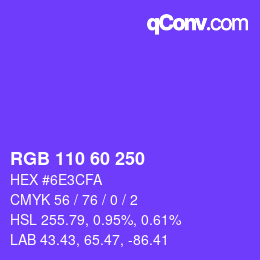 カラーコード: RGB 110 60 250 | qconv.com