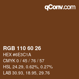 カラーコード: RGB 110 60 26 | qconv.com