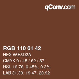 カラーコード: RGB 110 61 42 | qconv.com