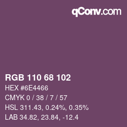 Farbcode: RGB 110 68 102 | qconv.com