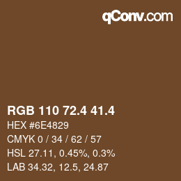 カラーコード: RGB 110 72.4 41.4 | qconv.com