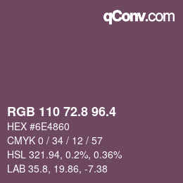 カラーコード: RGB 110 72.8 96.4 | qconv.com