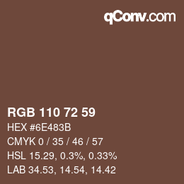 Color code: RGB 110 72 59 | qconv.com