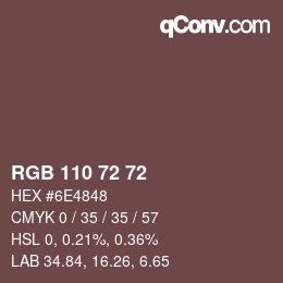 Color code: RGB 110 72 72 | qconv.com