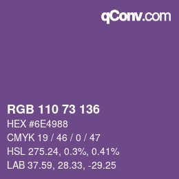 Farbcode: RGB 110 73 136 | qconv.com