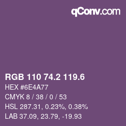 カラーコード: RGB 110 74.2 119.6 | qconv.com