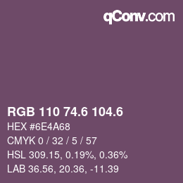 カラーコード: RGB 110 74.6 104.6 | qconv.com