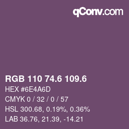 カラーコード: RGB 110 74.6 109.6 | qconv.com