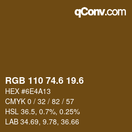 カラーコード: RGB 110 74.6 19.6 | qconv.com