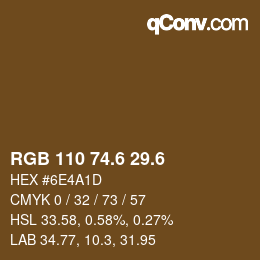 カラーコード: RGB 110 74.6 29.6 | qconv.com